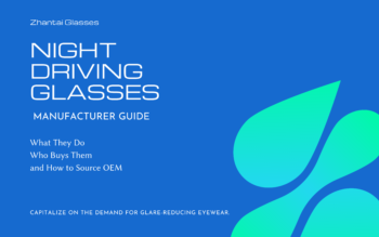 Night Driving Glasses: What They Do, Who Buys Them, and How to Source OEM