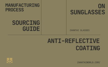 Anti-Reflective Coating on Sunglasses: Manufacturing Process & Sourcing Guide